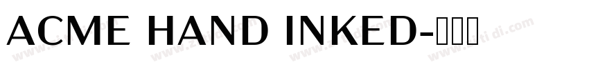 ACME HAND INKED字体转换